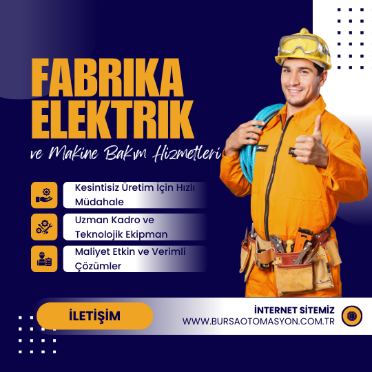Fabrika elektrik makine bakım Bursa
